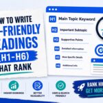 How to Write SEO-Friendly Headings (H1-H6) That Rank