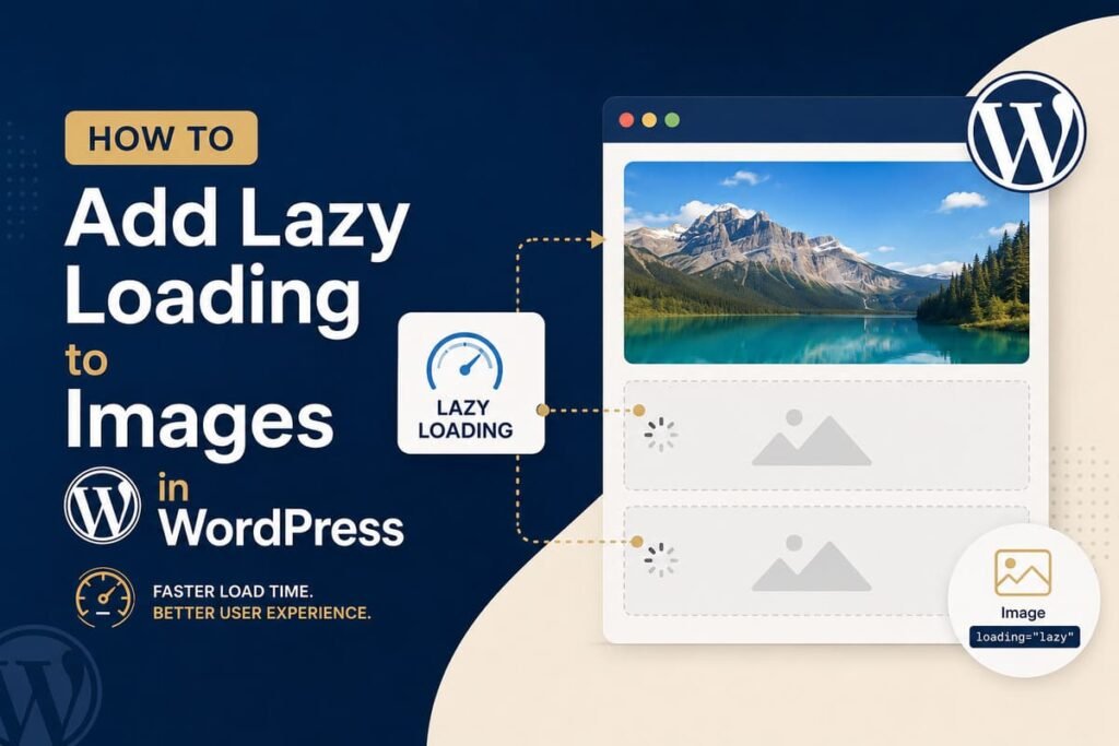How to Add Lazy Loading to Images in WordPress