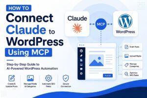 How to Connect Claude to WordPress Using MCP